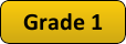 Grade 1 